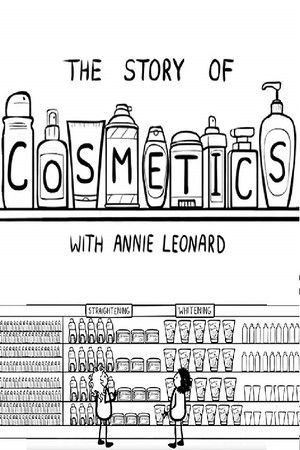 The Story of Cosmetics The Story of Cosmetics