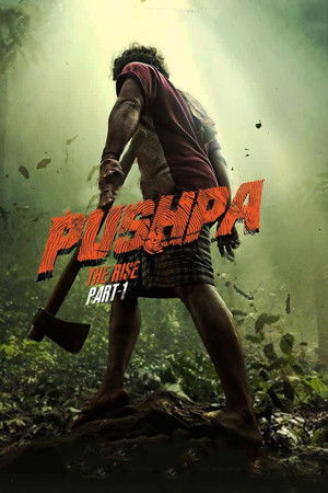 Pushpa: The Rise