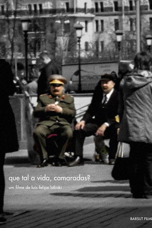 Que tal a vida, camaradas?