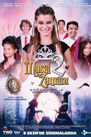 Masal Zamanı 2: Sihirli Kapı Masal Zamanı 2: Sihirli Kapı