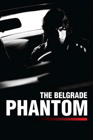 The Belgrade Phantom The Belgrade Phantom