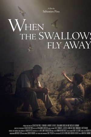 When the Swallows Fly Away When the Swallows Fly Away