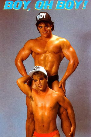 Boy, Oh Boy! Boy, Oh Boy!