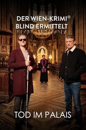 Blind ermittelt: Tod im Palais Blind ermittelt: Tod im Palais