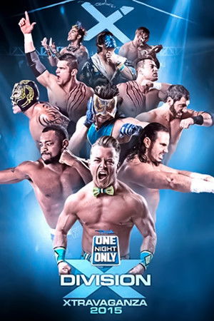 TNA One Night Only: X-Travaganza 3 TNA One Night Only: X-Travaganza 3