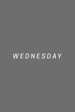 Wednesday Wednesday
