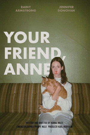 Your Friend, Anne Your Friend, Anne