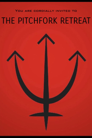 The Pitchfork Retreat The Pitchfork Retreat