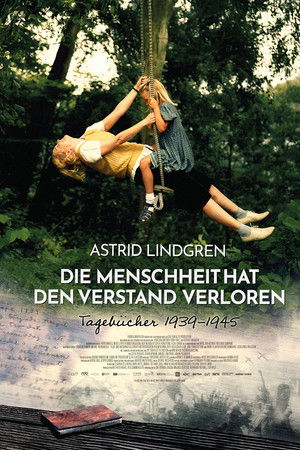 A World Gone Mad - The War Diaries of Astrid Lindgren A World Gone Mad - The War Diaries of Astrid Lindgren