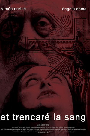 Et trencaré la sang Et trencaré la sang