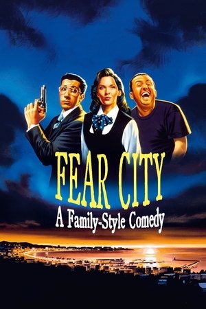 Fear City: A Family-Style Comedy Fear City: A Family-Style Comedy