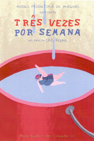 Três Vezes por Semana Três Vezes por Semana