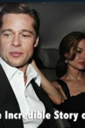 Broken: The Incredible Story of Brangelina Broken: The Incredible Story of Brangelina