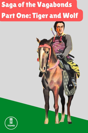 Saga of the Vagabonds, Part One: Tiger and Wolf Saga of the Vagabonds, Part One: Tiger and Wolf