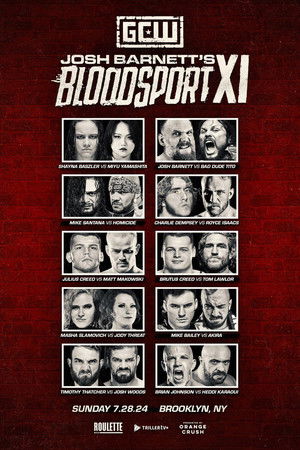 GCW Josh Barnett's Bloodsport XI GCW Josh Barnett's Bloodsport XI