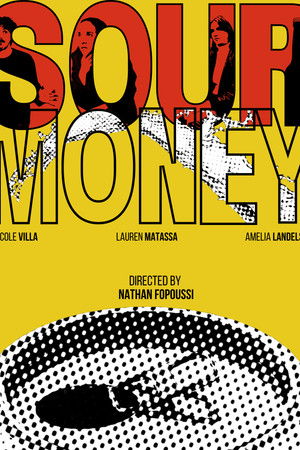 Sour Money Sour Money