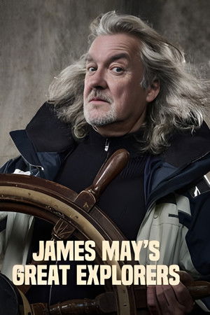 James May's Great Explorers James May's Great Explorers