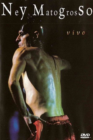 Ney Matogrosso Live Ney Matogrosso Live