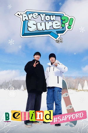 Are You Sure?! Behind Are You Sure?! Behind