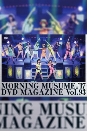 Morning Musume.'17 DVD Magazine Vol.93 Morning Musume.'17 DVD Magazine Vol.93