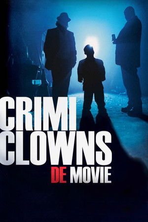 Crimi Clowns: De Movie Crimi Clowns: De Movie