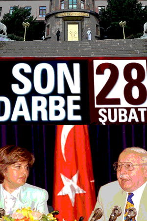 Son Darbe: 28 Şubat Son Darbe: 28 Şubat