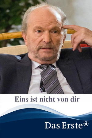 Eins ist nicht von dir Eins ist nicht von dir