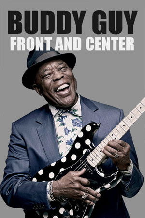 Buddy Guy - Front and Center 2013 Buddy Guy - Front and Center 2013