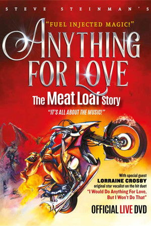 Anything For Love - The Meat Loaf Story Anything For Love - The Meat Loaf Story