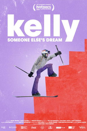 Kelly: Someone Else's Dream Kelly: Someone Else's Dream