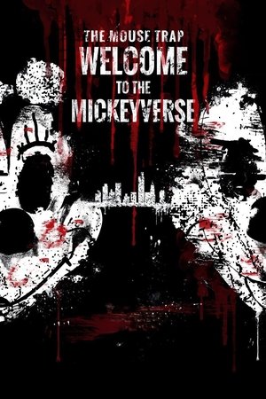 The Mouse Trap: Welcome to the Mickeyverse