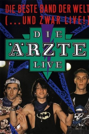 Die Ärzte: Die beste Band der Welt (...und zwar live!)