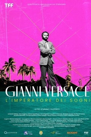 Gianni Versace – Emperor of Dreams