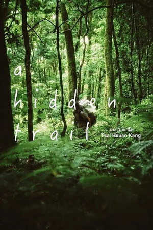 A Hidden Trail A Hidden Trail
