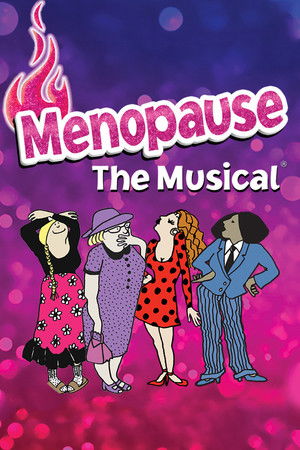 Menopause The Musical: Live from Texas Menopause The Musical: Live from Texas
