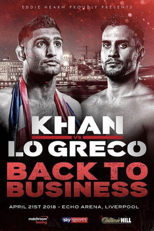Amir Khan vs. Phil Lo Greco Amir Khan vs. Phil Lo Greco