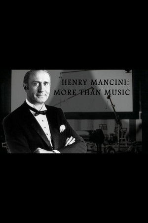 Henry Mancini: More Than Music Henry Mancini: More Than Music
