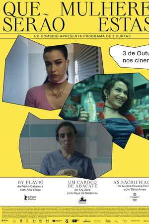 Que Mulheres Serão Estas? Que Mulheres Serão Estas?