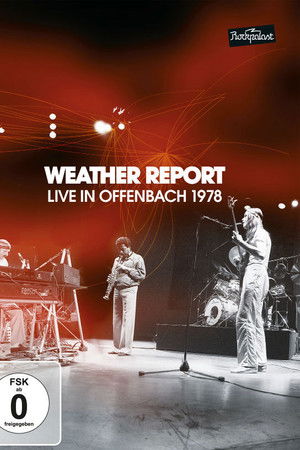 Weather Report: Live in Offenbach 1978 Weather Report: Live in Offenbach 1978
