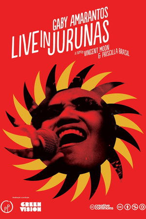 Gaby Amarantos: Live in Jurunas Gaby Amarantos: Live in Jurunas
