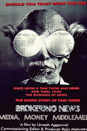 Brokering News: Media, Money and Middleman Brokering News: Media, Money and Middleman