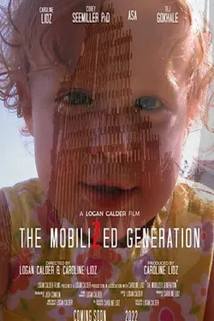 The Mobilized Generation The Mobilized Generation