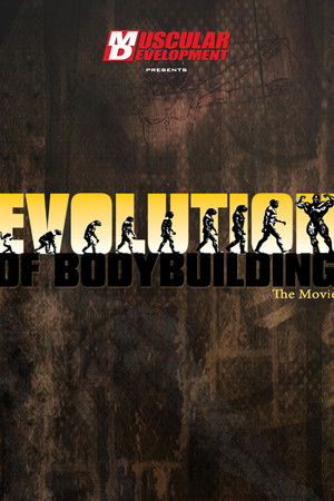 Evolution of Bodybuilding Evolution of Bodybuilding