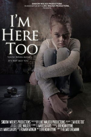 I'm Here Too I'm Here Too