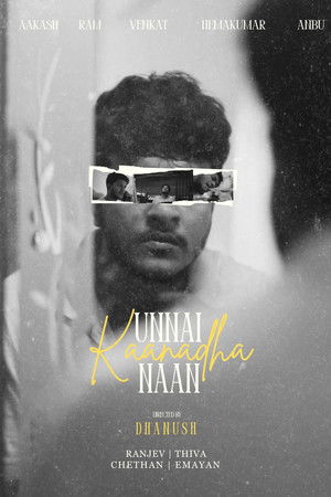 Unnai Kaanadha Naan Unnai Kaanadha Naan