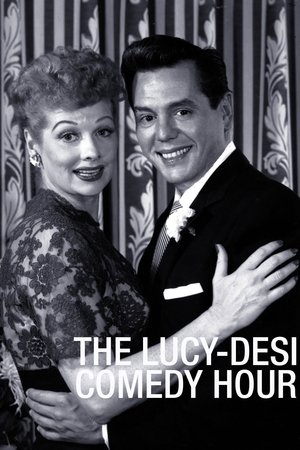 The Lucy–Desi Comedy Hour The Lucy–Desi Comedy Hour