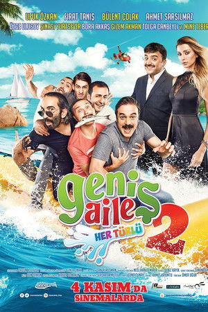Geniş Aile 2: Her Türlü Geniş Aile 2: Her Türlü