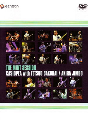 Casiopea with Tetsuo Sakurai / Akira Jimbo: The Mint Session Casiopea with Tetsuo Sakurai / Akira Jimbo: The Mint Session
