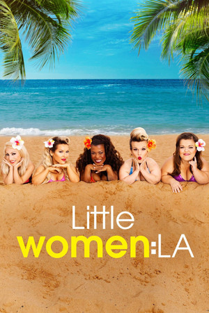 Little Women: LA Little Women: LA