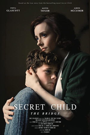 Secret Child: The Bridge Secret Child: The Bridge